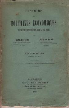 Histoire des Doctrines Economiques depuis les Physiocrates Jusqu´a nos Jours.