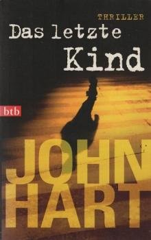 Das letzte Kind : Thriller.