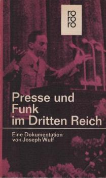 Presse und Funk im Dritten Reich.