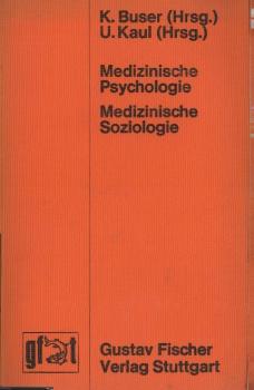 Medizinische Psychologie, medizinische Soziologie : e. Kompendium zum Gegenstandskatalog d. ärztl. Vorprüfung.
