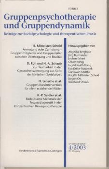 Gruppenpsychotherapie und Gruppendynamik. Beiträge zur Sozialpsychologie und therapeutischen Praxis. Heft 4 / 2003, 39. Jahrgang.