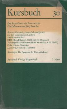 Kursbuch 30: Der Sozialismus als Staatsmacht: Ein Dilemma und fünf Berichte.