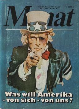Monat, Heft 256, Jan. 1970, 22. Jg.: Was will Amerika - von sich - von uns?
