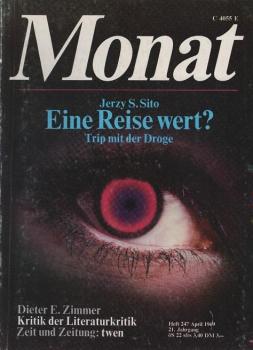 Monat, Heft 247, April 1969, 21. Jg.: Jerzy S. Sito: Eine Reise wert? Trip mit der Droge.