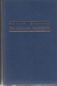 Die verlorene Handschrift : Roman in 5 Büchern ; [2 Tle] (in einem Buch)