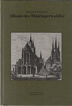 Album des Thüringerwaldes : zum Geleit und zur Erinnerung.