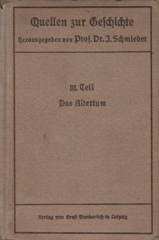 Das Altertum : Nebst Abriss der Geschichte des bezeichneten Zeitraumes.