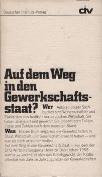 Auf dem Weg in den Gewerkschaftsstaat?.