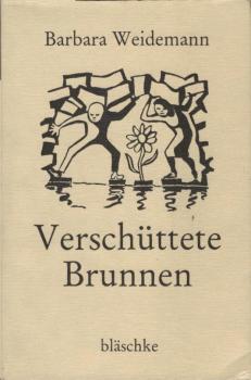 Verschüttete Brunnen : Texte über d. gefährdeten Schönheiten unserer Welt.