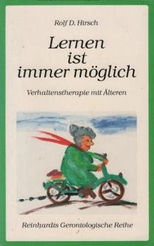 Lernen ist immer möglich : Verhaltenstherapie mit Älteren.