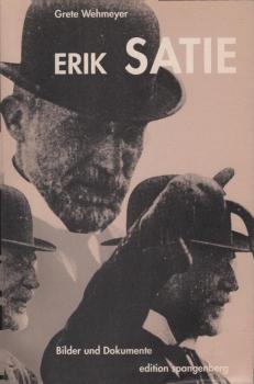 Erik Satie, Bilder und Dokumente.