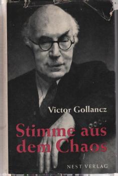 Stimme aus dem Chaos : Eine Ausw. d. Schriften von Victor Gollanz.