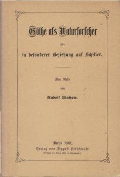 Göthe als Naturforscher und in besonderer Beziehung auf Schiller : Eine Rede.