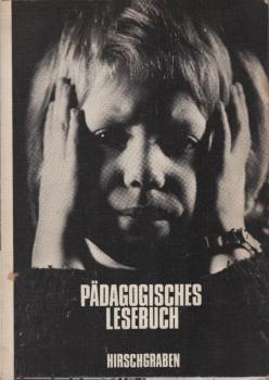 Pädagogisches Lesebuch.
