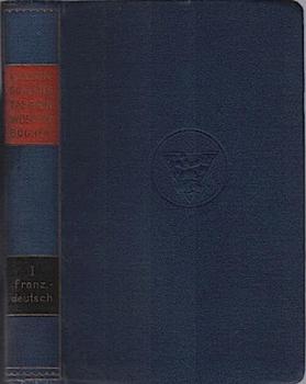 Methode Toussaint-Langenscheidt. Taschenwörterbuch der französischen und deutschen Sprache. Erster Teil: Französisch - Deutsch.