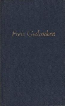 Freie Gedanken. Eine Spruchsammlung