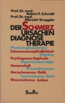 Der Schmerz : Ursachen, Diagnose, Therapie.