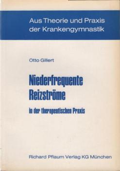 Niederfrequente Reizströme in der therapeutischen Praxis.