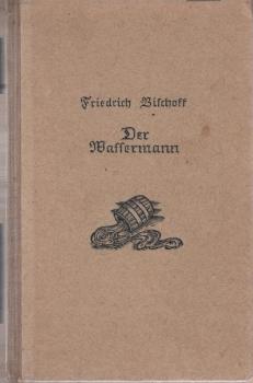 Der Wassermann : Roman.
