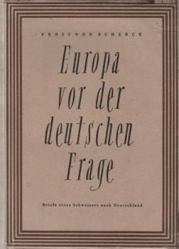 Europa vor der deutschen Frage.