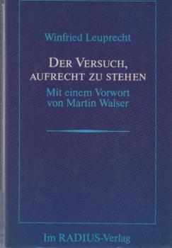 Der Versuch, aufrecht zu stehen.