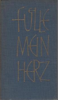 Fülle mein Herz! : Meditation u. Gebete e. indischen Christen.