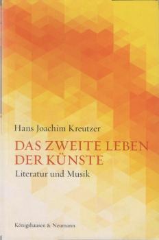 Das zweite Leben der Künste : Literatur und Musik.