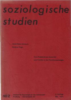 Zum Problemkreis Autorität und Familie in der Familiensoziologie.
