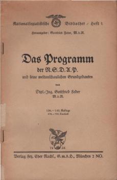 Das Programm der N.S.D.A.P. und seine weltanschaulichen Grundgedanken.