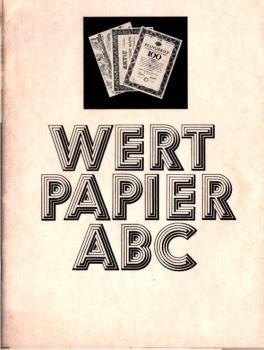 Wertpapier-ABC : Begriffe rund ums Geld