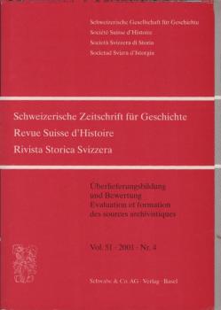 Schweizer Zeitschrift für Geschichte; Vol. 51, 2001, Nr. 4.