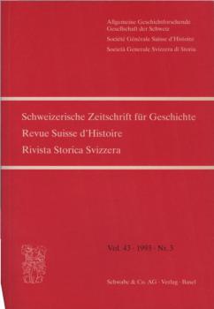 Schweizer Zeitschrift für Geschichte; Vol. 43, 1993, Nr. 3.