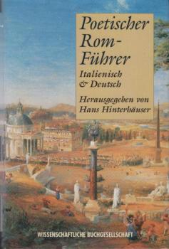 Poetischer Rom-Führer : italienisch und deutsch.