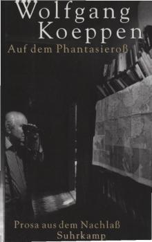 Auf dem Phantasieross : Prosa.