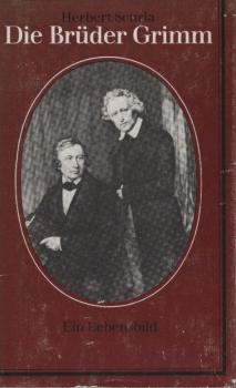 Die Brüder Grimm : e. Lebensbild.