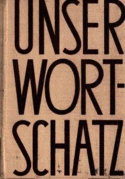 Unser Wortschatz.