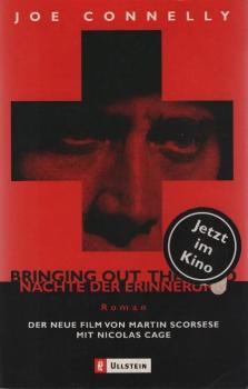 Bringing out the dead - Nächte der Erinnerung : Roman.