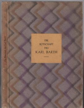 Die Botschaft des Karl Barth.