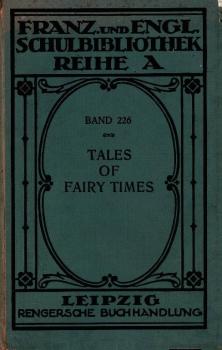 Gade, Heinrich: Tales of fairy times; Teil: [Hauptw.].