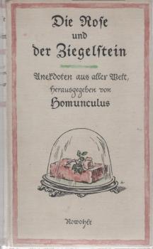 Die Rose und der Ziegelstein : Anekdoten aus aller Welt.