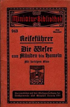 Die Weser von Münden bis Hameln. Mit farbigem Plan