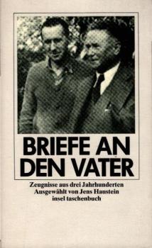Briefe an den Vater : Zeugnisse aus 3 Jh.