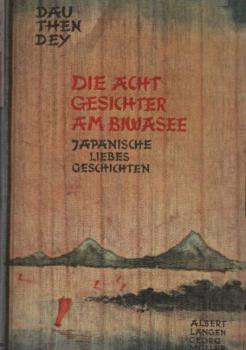 Die acht Gesichter am Biwasee : Japan. Liebesgeschichten.