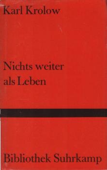 Nichts weiter als Leben : Neue Gedichte; Über ein eigenes Gedicht.