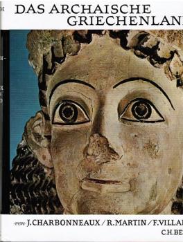 Das archaische Griechenland : 620 - 480 v. Chr.