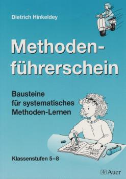 Hinkeldey, Dietrich: Methodenführerschein; Teil: Bd. 1., Klassenstufen 5.