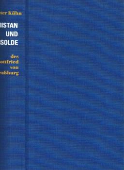 [Tristan und Isolde] ; Tristan und Isolde des Gottfried von Strassburg; Tristan : eine Fortsetzung.