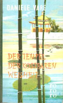 Der Tempel der kostbaren Weisheit : Roman.