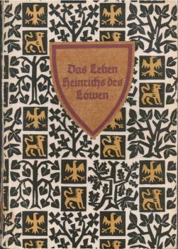 Das Leben Heinrichs des Löwen.