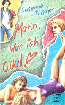 Mann, war ich cool!.